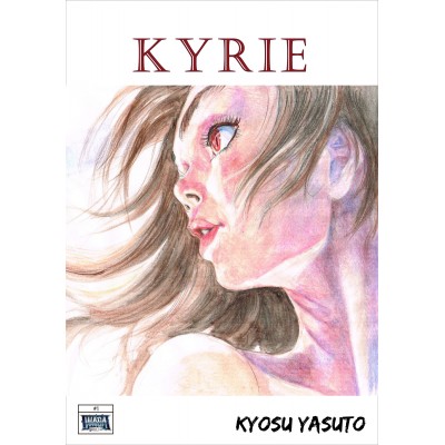 Kyrie by Yasuto Kyosu (ENGLISH)