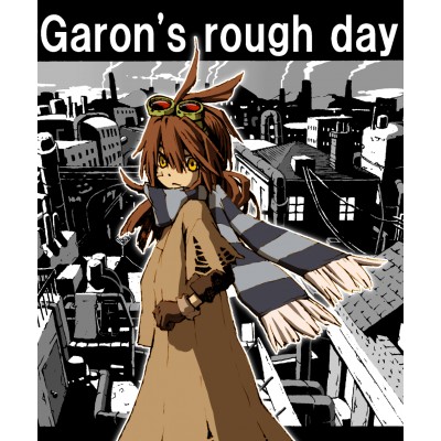 番外編「Garon's rough day」